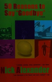 50 Reasons To Say Goodbye A Novel New Ed Edition Alexander