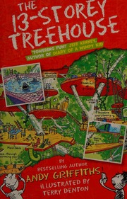 The 13storey Treehouse Griffiths Andy 1961 Denton Terry