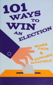 101 Ways To Win An Election Maxfield Edward Pack Mark