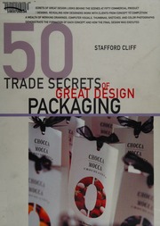 50 Trade Secrets Of Great Design Packaging 2 Edition Cliff Stafford