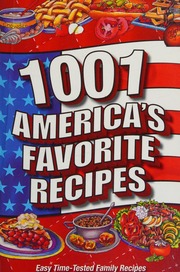 1001 Americas Favorite Recipes Easy Timetested Family Recipes Cookbook Resources