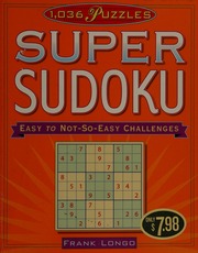 1036 Puzzels Super Sudoku Easy To Notsoeasy Challenges Longo