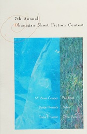 7th Annual Okanagan Short Fiction Contest Prize Winners Anthology Cooper