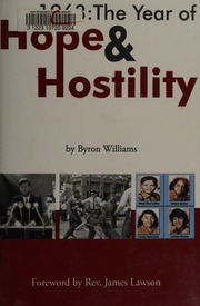 1963 The Year Of Hope And Hostility 1st Ed Williams Byron