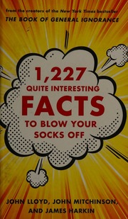 1227 Quite Interesting Facts To Blow Your Socks Off Lloyd John