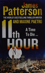 11th Hour Patterson James 1947 Paetro Maxine