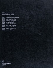 10 Years Of The Photography Prize 1997 Richard Billingham 1998 Andreas Gursky 1999 Rineke Dijkstra 2000 Anna Gaskell 2001 Boris Mikhailov 2002 Shirana Shahbazi 2003 Juergen Teller 2004 Joel Sternfeld 2005 Luc Delahaye Slyce