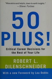 50 Plus Critical Career Decisions For The Rest Of Your Life Dilenschneider