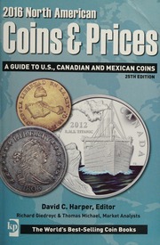 2016 North American Coins Prices A Guide To Us Canadian And Mexican Coins 25th Edition Harper