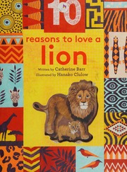 10 Reasons To Love A Lion Barr Catherine 1965 Author Clulow