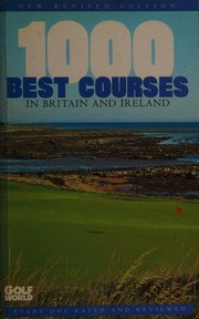 1000 Best Courses In Britain And Ireland 3 Edition Golf World