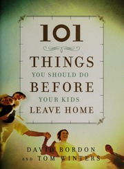 101 Things You Should Do Before Your Kids Leave Home None Winters