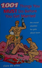 1001 Things You Must Do Before You Get Married De Vries Clare