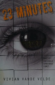 23 Minutes First Edition Vande Velde Vivian Author