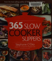 365 Slow Cooker Suppers Odea Stephanie