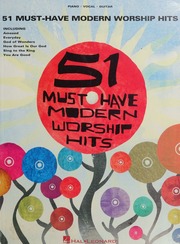 51 Musthave Modern Worship Hits Piano Vocal Guitar Hal Leonard Publishing Corporation