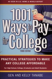 1001 Ways To Pay For College None Third Edition Edition Tanabe