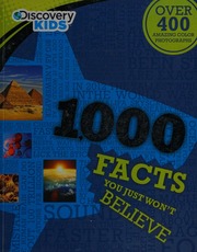 1000 Facts You Just Wont Believe Unknown