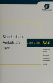 20052006 Standards For Ambulatory Care Accreditation Policies Standards Elements Of Performance 1 Edition Joint Commission On Accreditation Of Healthcare Organizations