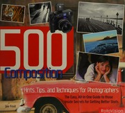 500 Composition Hints Tips And Techniques For Better Digital Photography Frost