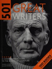 501 Great Writers A Comprehensive Guide To The Giants Of Literature Patrick