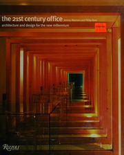 21st Century Office Architecture And Design For The New Millennium Myerson