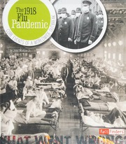 The 1918 Flu Pandemic Core Events Of A Worldwide Outbreak Micklos