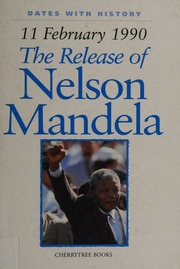 11 February 1990 The Release Of Nelson Mandela Malam John 1957