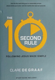 The 10second Rule Following Jesus Made Simple De Graaf Clare