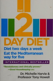 The 2day Diet Diet Two Days A Week Eat The Mediterranean Way For Five Harvie