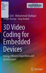 3d Video Coding For Embedded Devices Energy Efficient Algorithms And Architectures Zatt