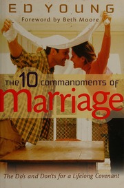 The 10 Commandments Of Marriage Dos And Donts For A Lifelong Covenant Young