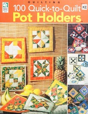 100 Quicktoquilt Pot Holders House Of White Birches