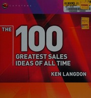 The 100 Greatest Sales Ideas Of All Time Langdon Ken