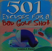 501 Excuses For A Bad Golf Shot Exner Justin J