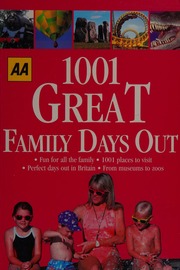 1001 Great Family Days Out Unknown