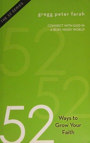 52 Ways To Grow Your Faith Connect With God In A Busy Noisy World Farah