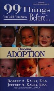 99 Things You Wish You Knew Before Choosing Adoption Your Easytoread Guide To Adoption Kasky