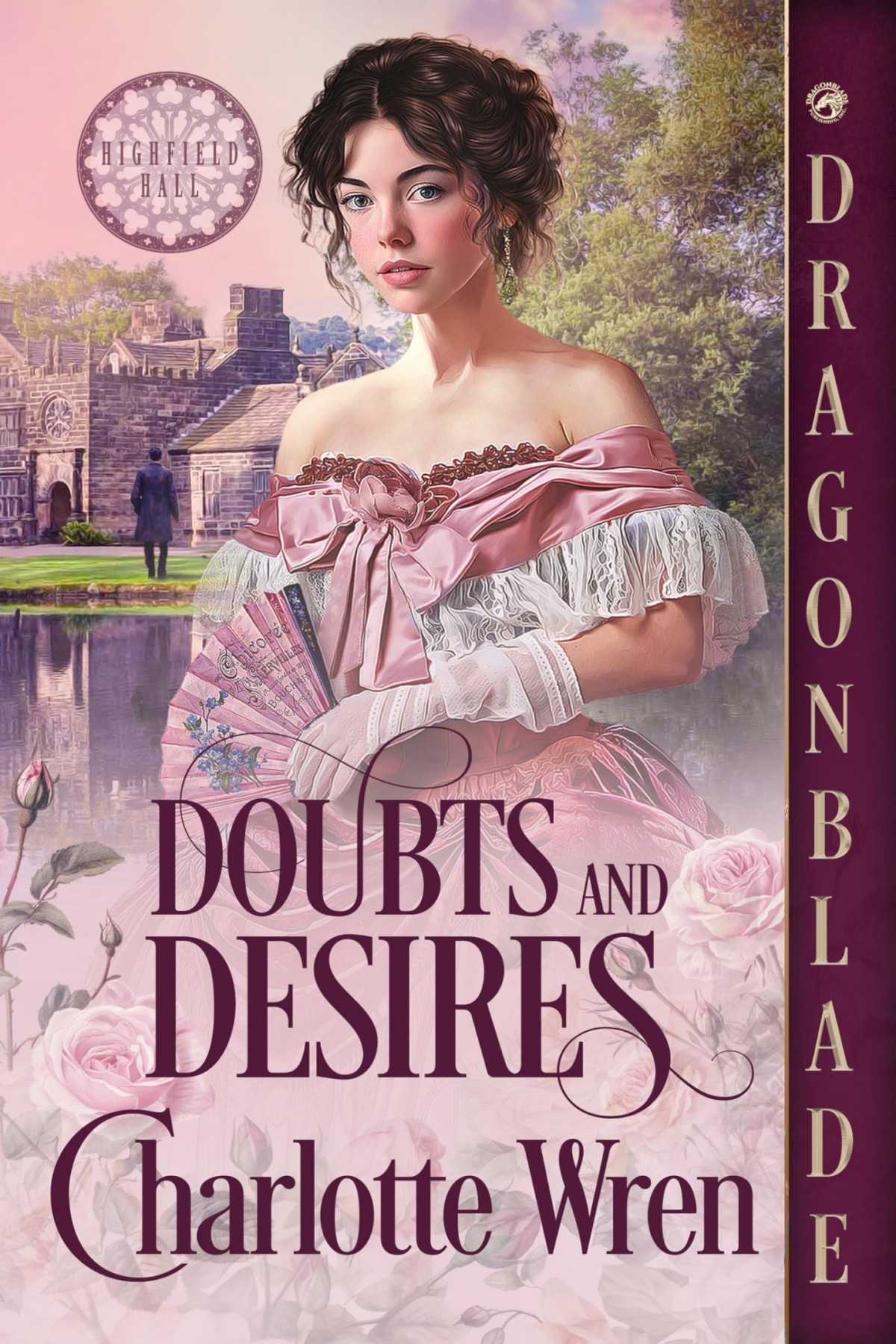 Highfield Hall 1 Doubts And Desires Charlotte Wren