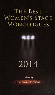 2014 The Best Womens Stage Monologues Harbison Lawrence Editor