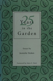 25 Years In The Garden Stokes Jeanette