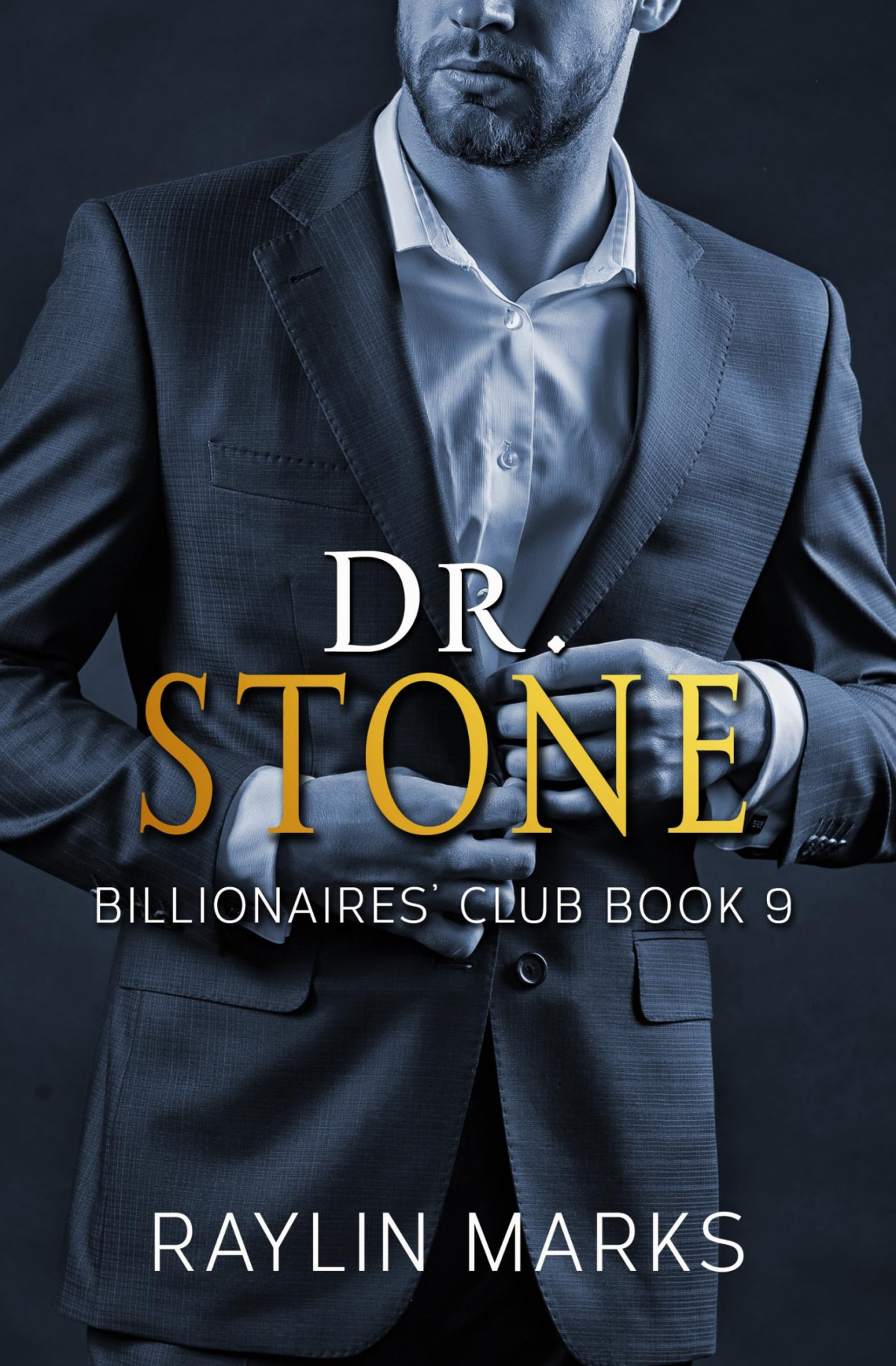 Billionaires Club 9 Dr Stone Raylin Marks