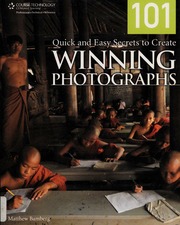 101 Quick And Easy Secrets To Create Winning Photographs None Bamberg