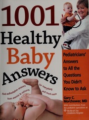 1001 Healthy Baby Answers Pediatricians Answers To All The Questions You Didnt Know To Ask Morchower
