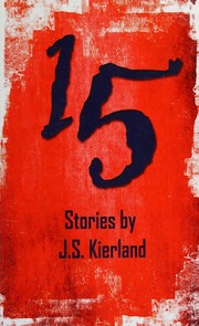 15 Of The Best Stories Kierland J S