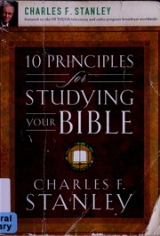 10 Principles For Studying Your Bible Charles F Stanley
