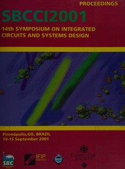 14th Symposium On Integrated Circuits And Systems Design 1015 September 2001 Pirenopolis Brazil Proceedings Edited By Ricardo Jacobi Antonio Ferrari And Luigi Carro Sponsored By Sbcbrazilian Computer Society Symposium On Integrated Circuits And Systems Design 14th 2001 Pirenopolis