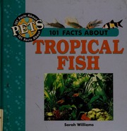 101 Facts About Tropical Fish Williams Sarah 1976