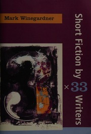 3 X 33 Short Fiction By 33 Writers Winegardner Mark 1961