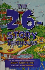 The 26story Treehouse First Us Edition Griffiths Andy 1961 Author